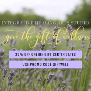 gift certificates, gift ideas for her, Integrative Healing Arts Studio, massage therapy near me, reiki near me
