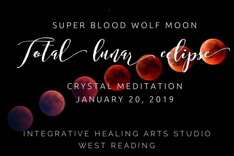 Super Blood Wolf Moon-Full Moon Crystal Meditation